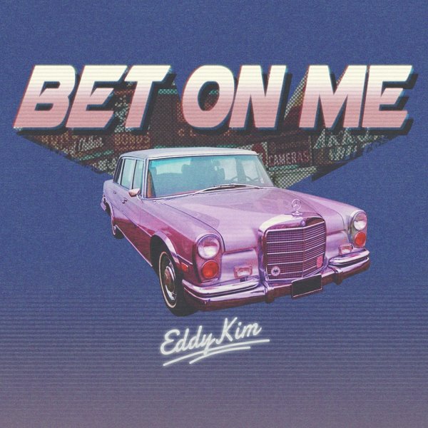 Eddy Kim《Bet On Me》封面