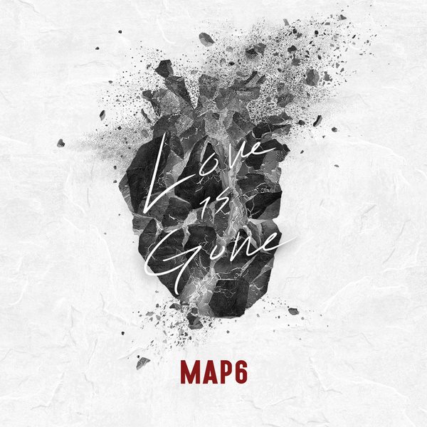 MAP6《Love is Gone》封面