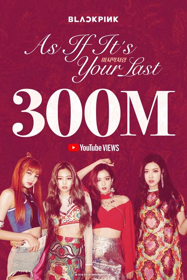 BLACKPINK《AS IF IT'S YOUR LAST》MV 瀏覽次數破3億