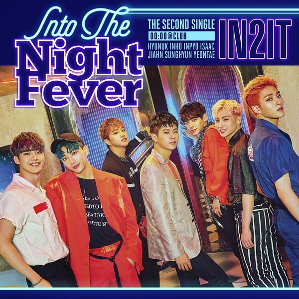 IN2IT《Into The Night Fever》封面