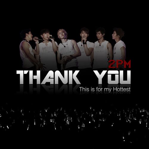 2PM - thank you