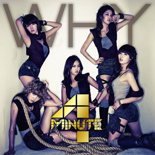 4minute WHY