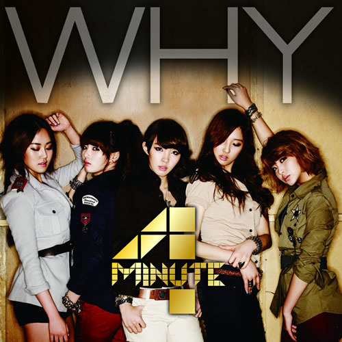 4minute WHY