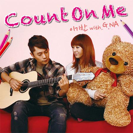 G.NA 李基燦 Count On Me