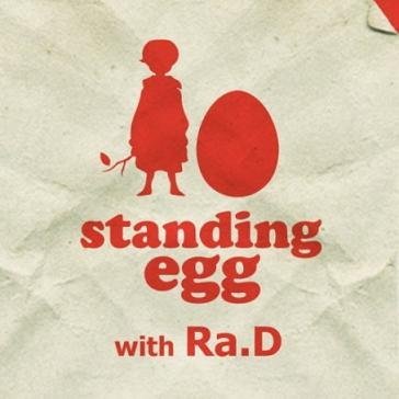 Standing Egg Ra.D