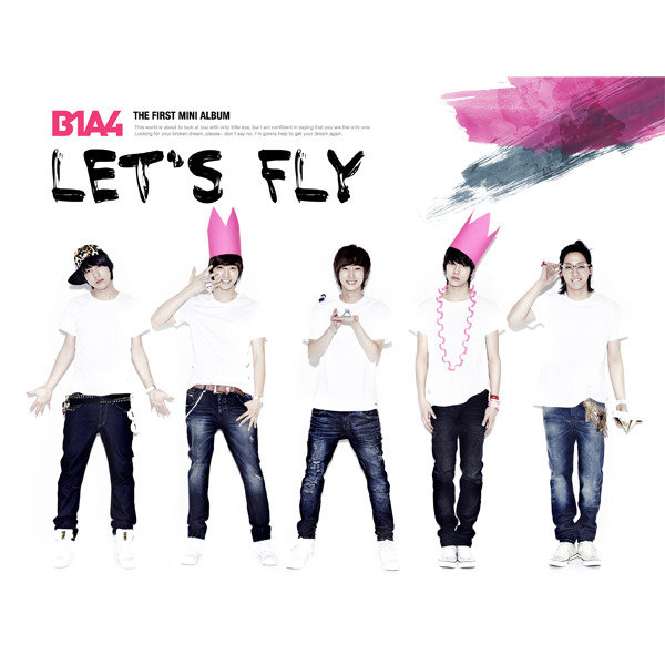 B1A4 Let's Fly