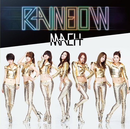 Rainbow 第二張日文單曲 Mach b版