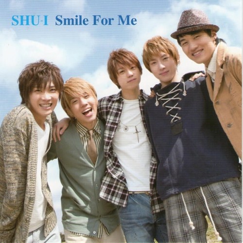 SHU-I 首張日文單曲《Smile For Me》 SHU-I 首張日文單曲《Smile For Me》