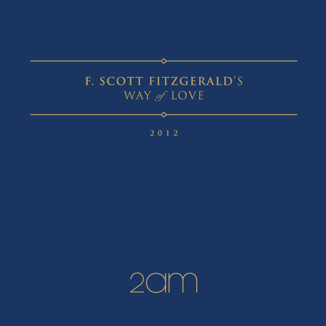 2AM 「F.Scott Fitzgerald's Way Of Love」