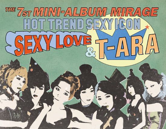 T-ara - Sexy Love T-ara - Sexy Love