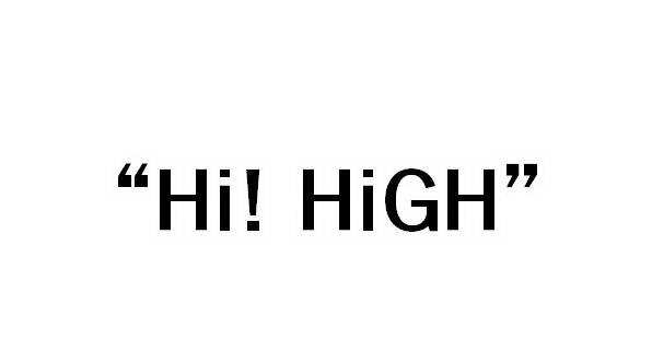 YG ''Hi! HiGH'' YG ''Hi! HiGH''