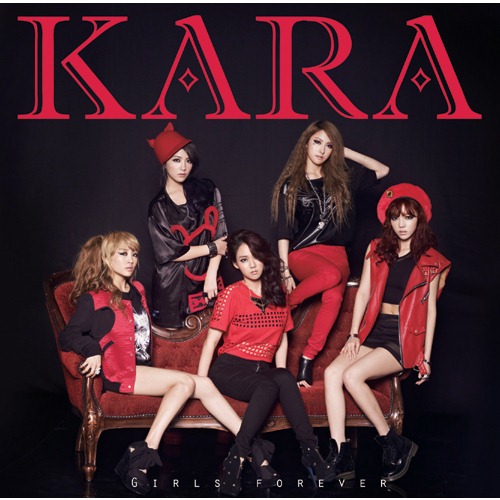 Kara 日文三輯 ─ Girls Forever (初回限定盤 B) Kara 日文三輯 ─ Girls Forever (初回限定盤 B)