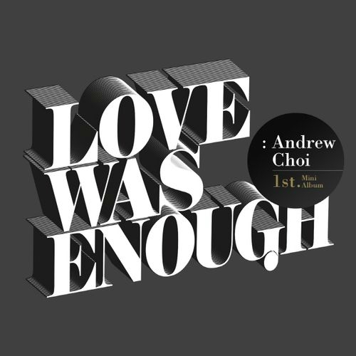 Andrew Choi "Love Was Enough" 封面