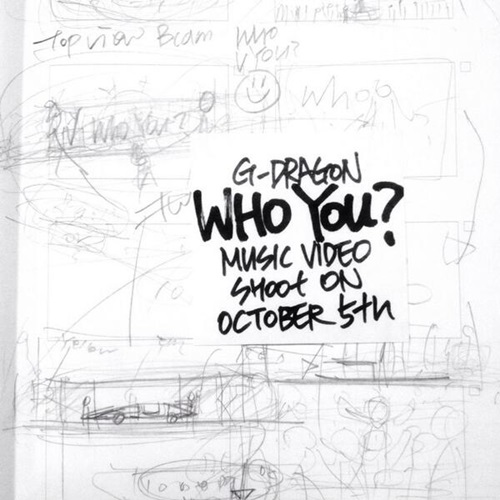 G-Dragon "WHO YOU?"
