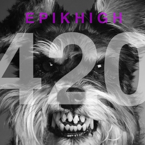 Epik High 十週年單曲 "420"