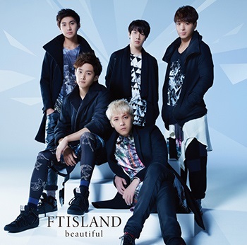 FTIsland 日單 "Beautiful" 初回盤 A 封面