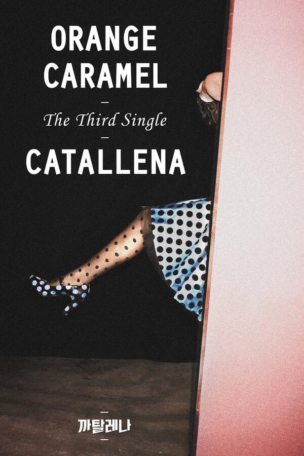 Orange Caramel 'Catallena' 概念照