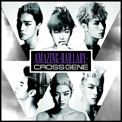 CROSS GENE "Amazing Bad Lady" CROSS GENE "Amazing Bad Lady"