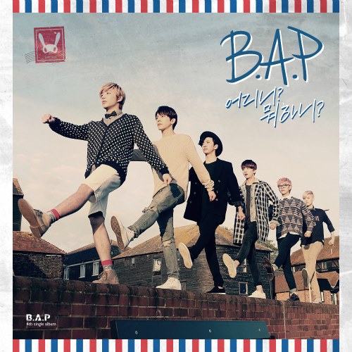 B.A.P《你在哪？在做什麼呢？ (어디니? 뭐하니?)》封面