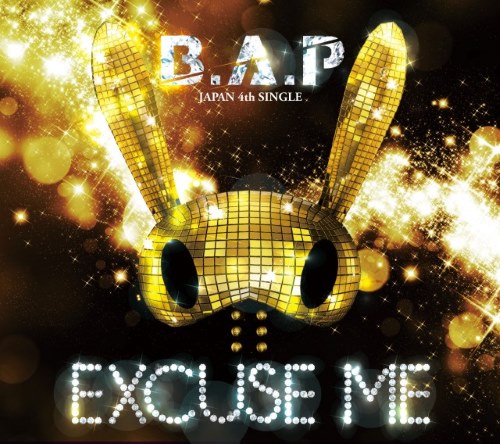 B.A.P 日單 "Excuse Me" A 版封面 B.A.P 日單 "Excuse Me" A 版封面