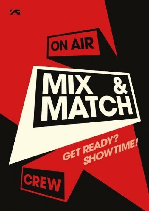 YG 新生存節目《MIX & MATCH》海報