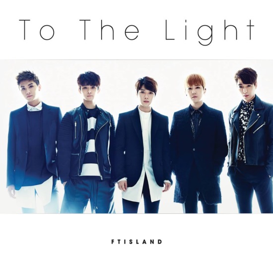 FTIsland《To The Light》通常盤 封面