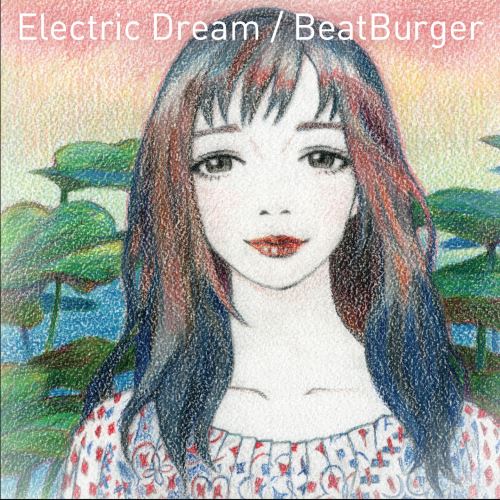BeatBurger "Electric Dream" 封面 BeatBurger "Electric Dream" 封面