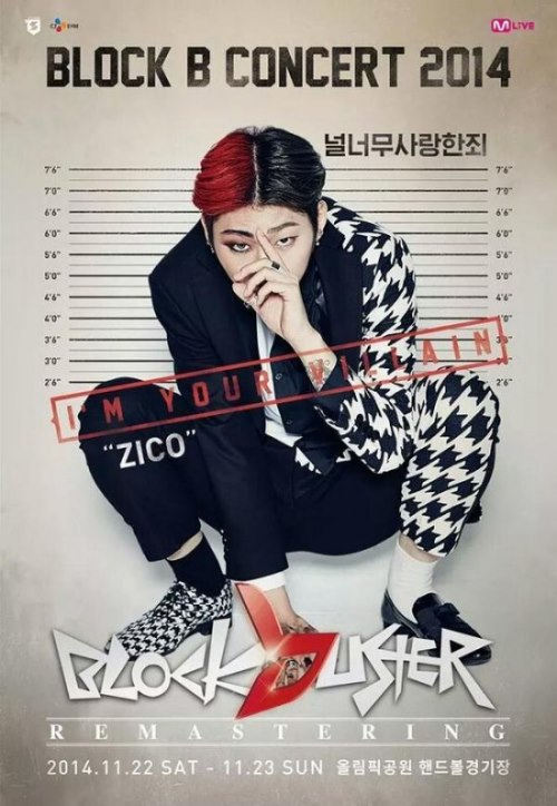 ZICO《2014 BLOCKBUSTER REMASTERING》演唱會海報 ZICO《2014 BLOCKBUSTER REMASTERING》演唱會海報