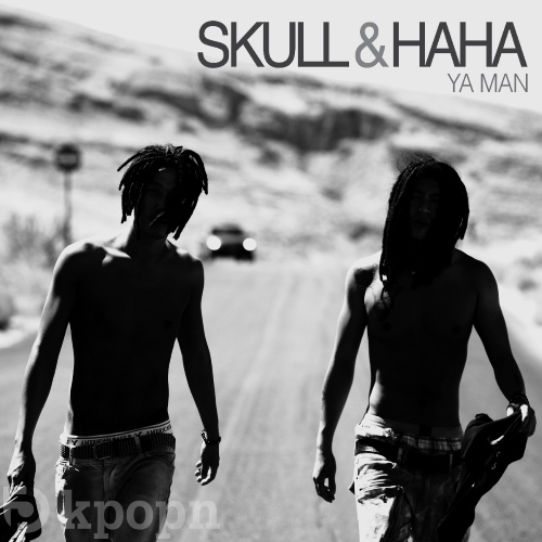 Skull & HaHa "YA MAN" (Kpopn)