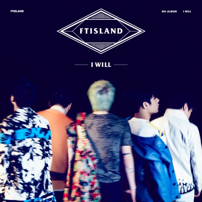 FTIsland《I Will》封面
