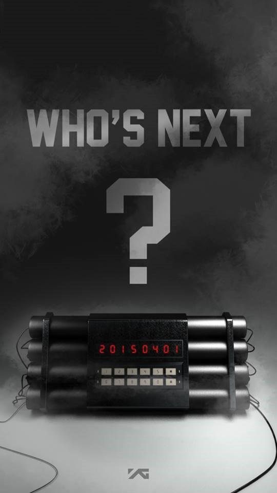 YG「WHO'S NEXT？」(20150401)