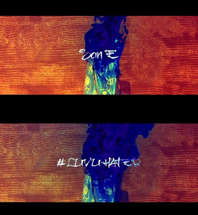 San E《#LuvUHater》MV 截圖
