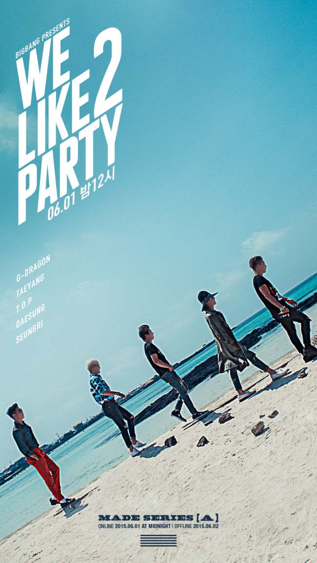 BIGBANG《WE LIKE 2 PARTY》