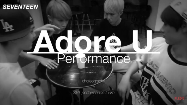 SEVENTEEN《Adore U》表演版 SEVENTEEN《Adore U》表演版