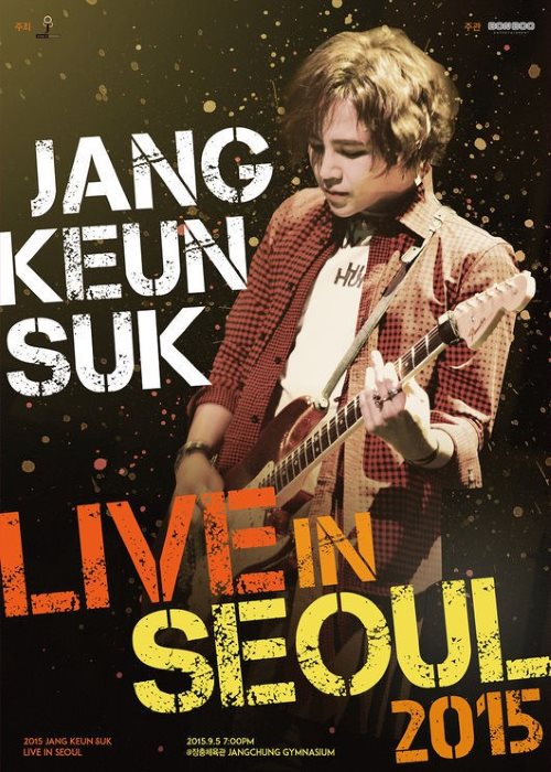 張根碩《JANG KEUN SUK LIVE IN SEOUL 2015》海報