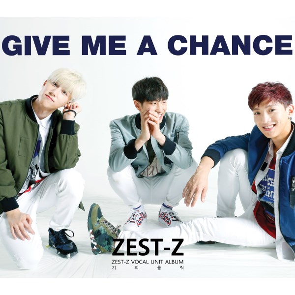 ZEST-T《Give Me A Chance》封面 ZEST-T《Give Me A Chance》封面