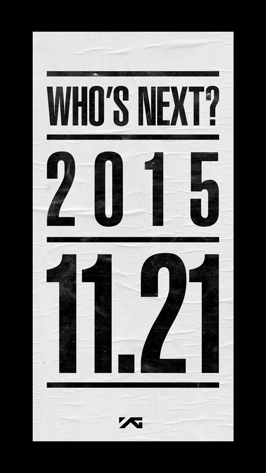 YG「WHO'S NEXT？」11/21