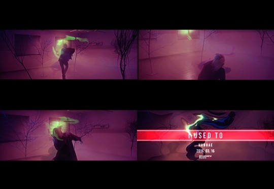 Hanhae《I Used To》預告 Hanhae《I Used To》預告