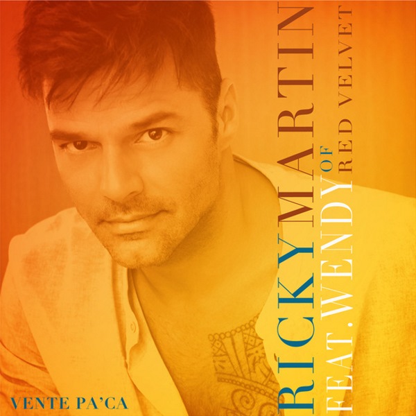 Ricky Martin《Vente Pa' Ca (Feat. Wendy of Red Velvet)》