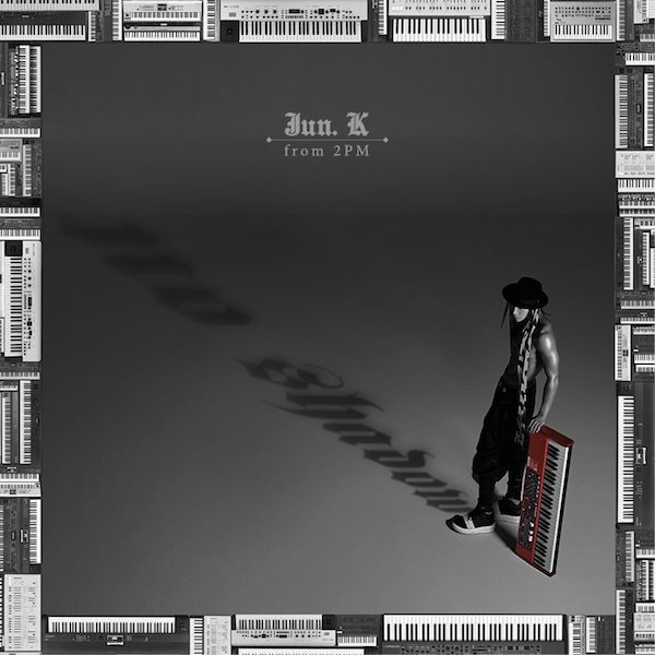 Jun. K《NO SHADOW》通常盤 