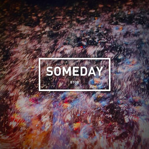 BTOB 先行曲《Someday》封面 