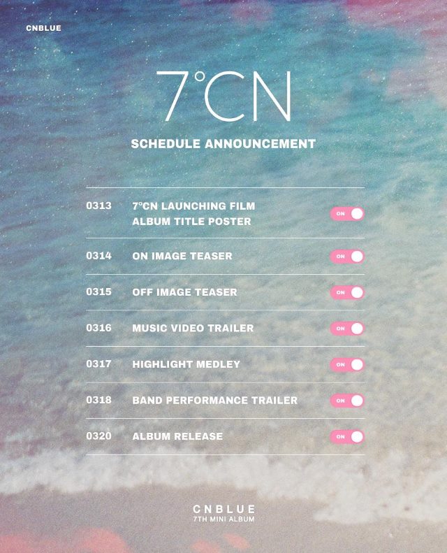 CNBLUE 迷你七輯《7°CN》回歸行程表