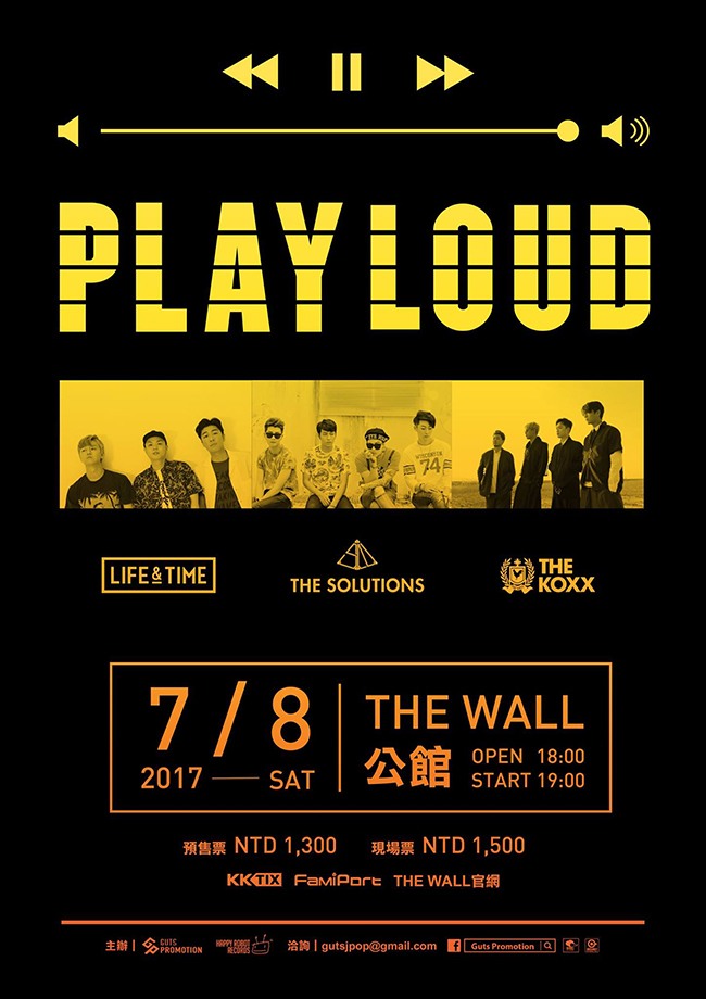 THE KOXX、THE SOLUTIONS、Life and Time《PLAY LOUD》演唱會海報(來源：Guts Promotion@Facebook)