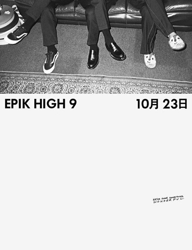 EPIK HIGH《WE'VE DONE SOMETHING WONDERFUL》預告照